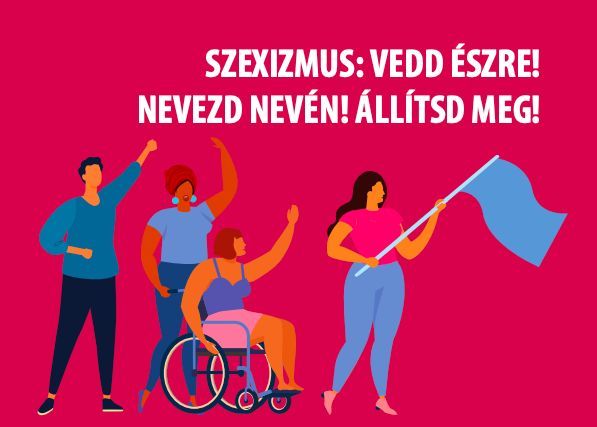 Szexizmus: vedd észre – nevezd nevén – állítsd meg!